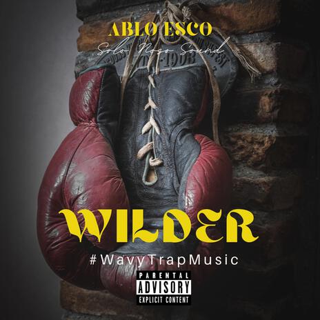 Wilder | Boomplay Music