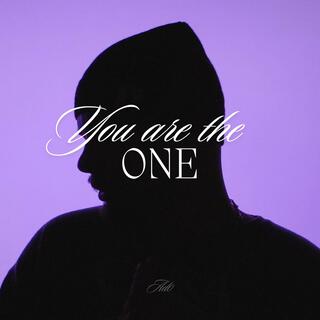 YOU ARE THE ONE