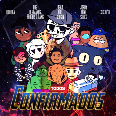 TODOS CONFIRMADOS ft. Dear Odd Cousin, los Hermanos Broders Gang, Februaryteen, Le Petit Vito & JordyLongSocks
