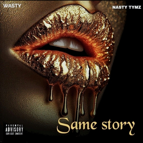 Same Story ft. Nasty Tymz | Boomplay Music