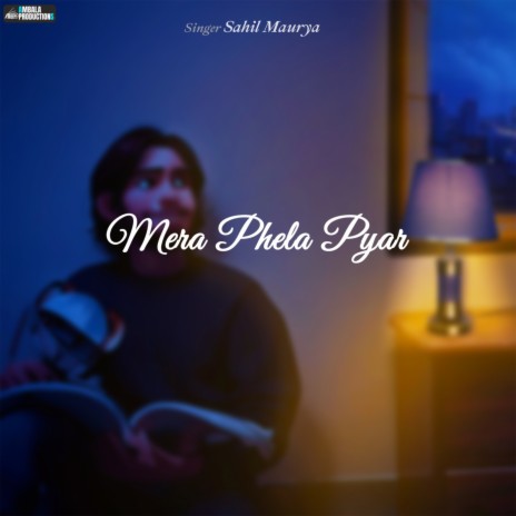 Mera Phela Pyar | Boomplay Music