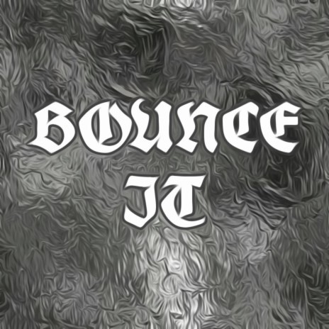 Bounce It Jersey Club | Boomplay Music