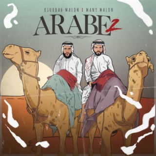 Arabe 2 ft. Kiubbah Malon lyrics | Boomplay Music