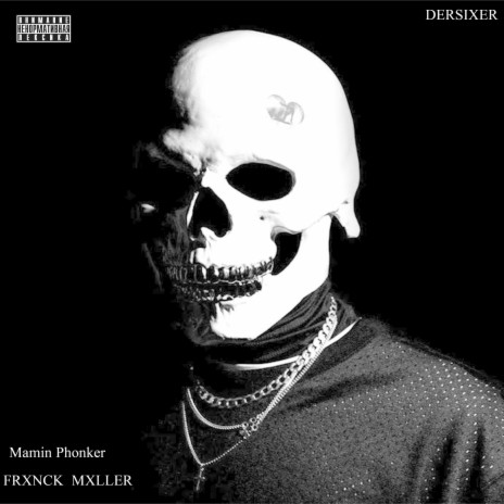 Dersixer ft. FRXNCK MXLLER 🅴 | Boomplay Music