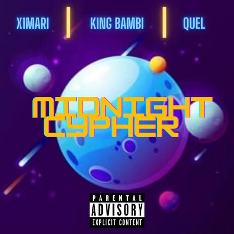 Midnight Cypher ft. X1 Mari & Quel