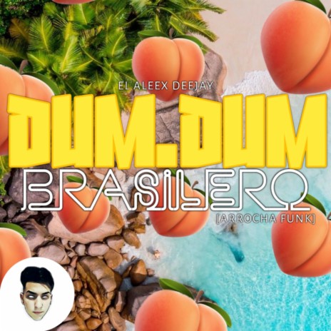 Dum Dum Brasilero | Boomplay Music