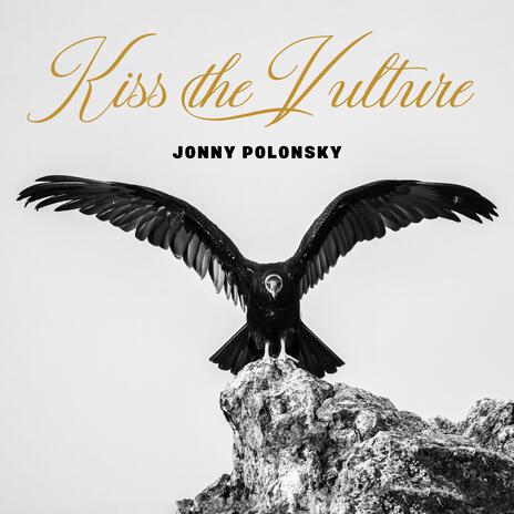 Kiss the Vulture | Boomplay Music