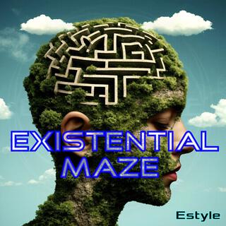 Existential Maze lyrics | Boomplay Music