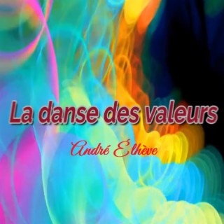 La danse des valeurs