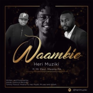 Waambie ft. Mr. Paul & Mwana FA lyrics | Boomplay Music