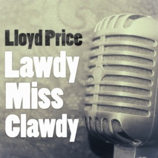 Lawdy Miss Clawdy