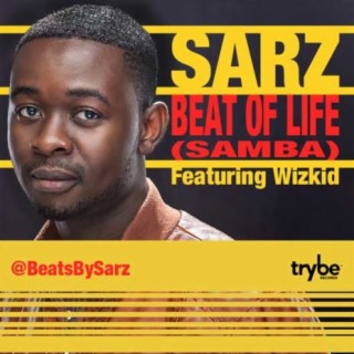 Beat Of Life (Samba) ft. Wizkid lyrics | Boomplay Music