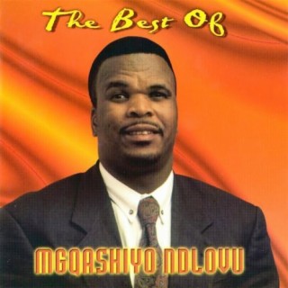 The Best Of Mgqashiyo Ndlovu
