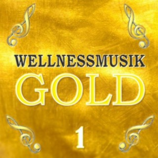 Wellnessmusik Gold 1