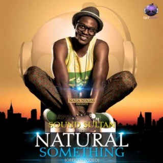 Natural Something lyrics | Boomplay Music