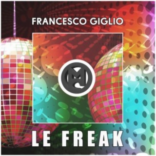 Le Freak (Ensaime Remix)