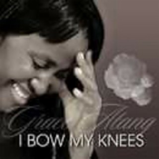 I Bow My Knees