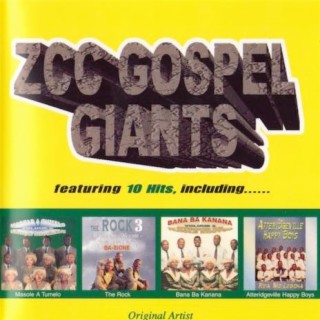 ZCC Gospel Giants Vol. 1