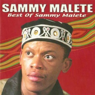 Best Of Sammy Malete