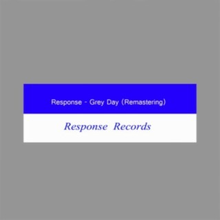 Grey Day (Remastering Mix)