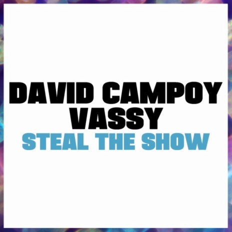 Steal The Show (Freddy Gonzalez & Maese Sax Remix) ft. VASSY | Boomplay Music