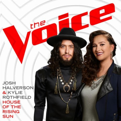 House Of The Rising Sun (The Voice Performance) ft. Kylie Rothfield | Boomplay Music