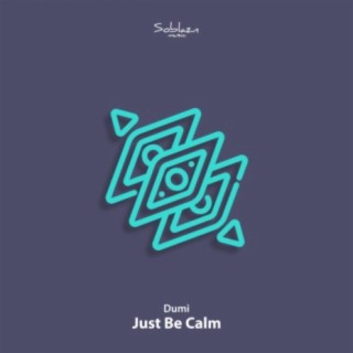 Just Be Calm