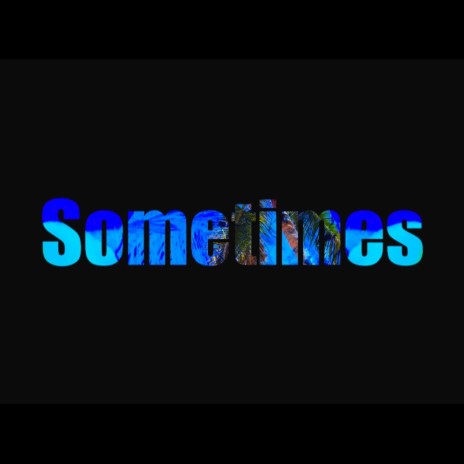Somtimes ft. Jay Harmony | Boomplay Music
