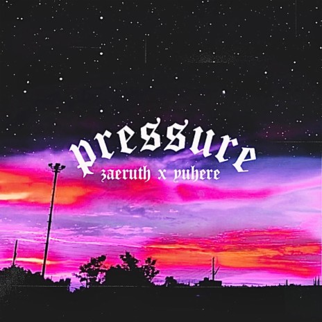 Pressure | Boomplay Music