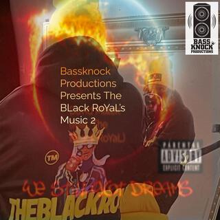 Bassknock Production Presents The Black Royal's Music 2