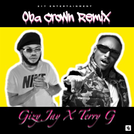 Oba Crown Refix ft. Terry G | Boomplay Music