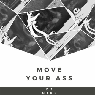 Move Your ASS