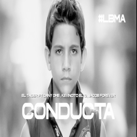 Conducta ft. Dany Ome, Kevincito el 13 & Jacob Forever | Boomplay Music