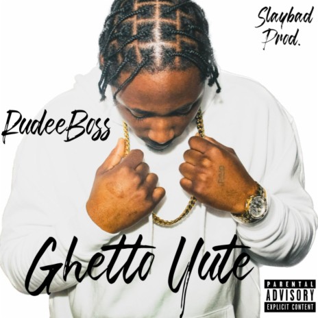 Ghetto Yute | Boomplay Music