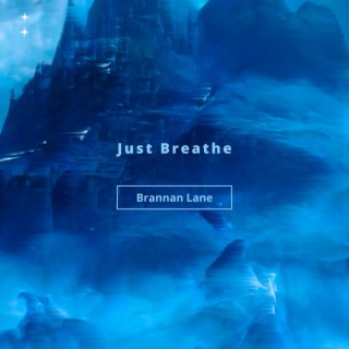 Just Breathe