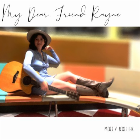 My Dear Friend Rayne | Boomplay Music