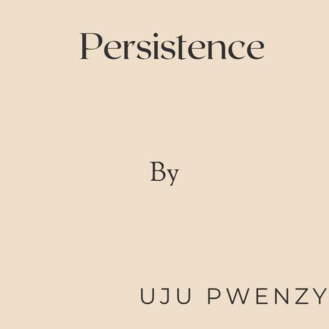 Persistence | Boomplay Music