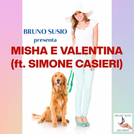 Misha e Valentina ft. Simone Casieri | Boomplay Music