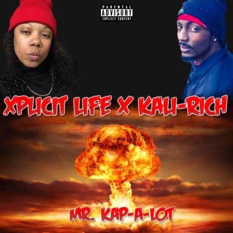 Mr. Kap-A-Lot ft. Kali-Rich | Boomplay Music