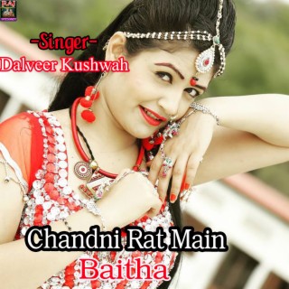 Chandni Rat Main Baitha