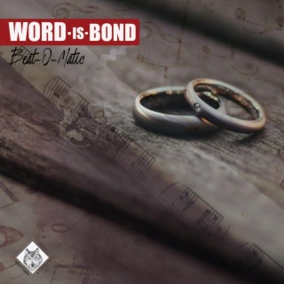 Word Is Bond lyrics | Boomplay Music