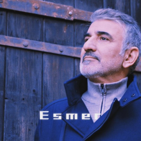 Esmer | Boomplay Music