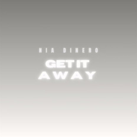 Get It Away | Boomplay Music