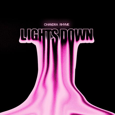 Lights Down | Boomplay Music