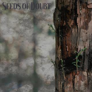 Seeds of Doubt lyrics | Boomplay Music