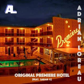 ORIGINAL PREMIERE HOTEL