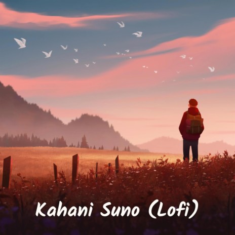 Kahani Suno (Lofi) | Boomplay Music