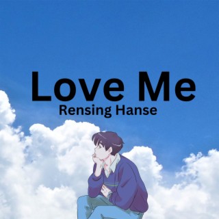 Love Me (feat. RXNSXNG)