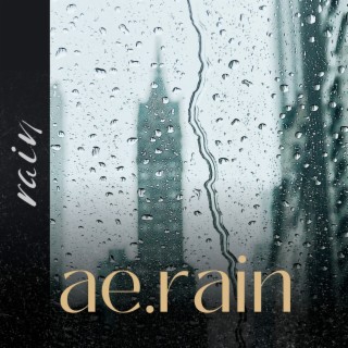 AE. Rain