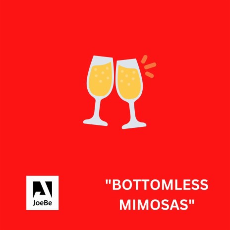 Bottomless Mimosas | Boomplay Music